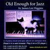 JAMES BAZEN: Old Enough for Jazz