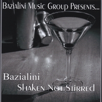 BAZIALINI: Shaken Not Stirred