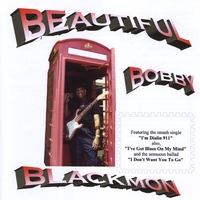 BEAUTIFUL BOBBY BLACKMON: I'm Dialin 911