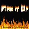 BOSTON COLLEGE ACOUSTICS: Fire It Up