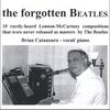 BRIAN CATANZARO: the forgotten Beatles