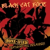 BLACK CAT BONE FEATURING PAUL DESLAURIERS: Bone-ified