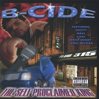 B-CIDE : The Self Proclaimed King