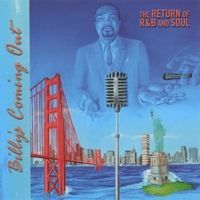 Billy's Coming Out : The Return Of R&B and Soul