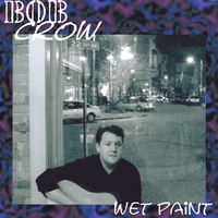 Bob Crow : Wet Paint
