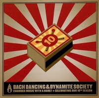 BACH DANCING AND DYNAMITE SOCIETY: 10