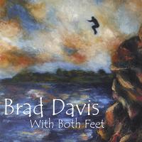 BRAD DAVIS: With Both Feet