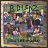 B.D. LENZ: Tell the World