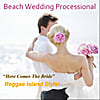 Beach Wedding Music: Here Comes the Bride (Beach Wedding Ceremony)