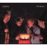 The Bears : Eureka!