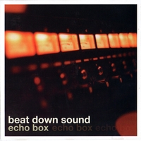 Beat Down Sound : Echo Box