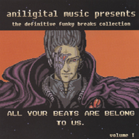 All Your Beats Are Belong To Us Cover of All Your Beats Are Belong To Us