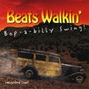 BEATS WALKIN': Bop-a-billy Swing!