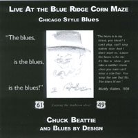 Chuck Beattie and Blues By Design : Live At The Blue Ridge Corn Maze