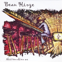 Beau Hinze : This Round's On Me