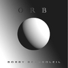 BOBBY BEAUSOLEIL: Orb
