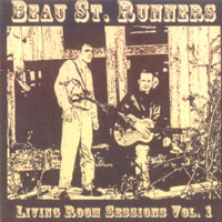 THE BEAU STREET RUNNERS: The Living Room Sessions - Volume 1