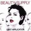 BEAUTY SUPPLY: First Application