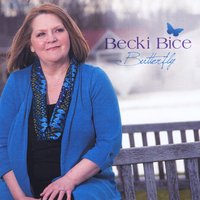Becki Bice: Butterfly