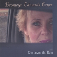 Bronwyn Edwards Cryer : She Loves the Rain