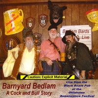 Bedlam Bards : Barnyard Bedlam: A Cock and Bull Story