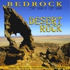 Bedrock (The Band In the Sand): Desert Rock