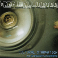 Beef Wellington : Cultural Starvation: The Second Coming