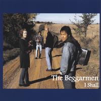 THE BEGGARMEN: I Shall