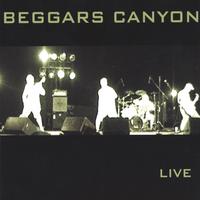 Beggars Canyon : Beggars Canyon Live