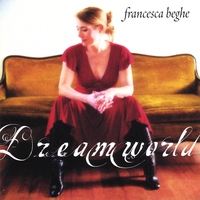 FRANCESCA BEGHE: Dreamworld