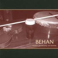 BEHAN : Make Yourself At Home