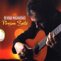 Behdad Moghaddasi : Persian Suite