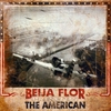 BEIJA FLOR: The American