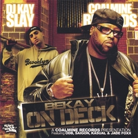 BEKAY: "On Deck" Hosted by DJ Kayslay