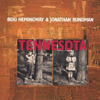 BEKI HEMINGWAY & JONATHAN RUNDMAN: Tennesota