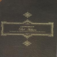 Bel Auburn : Cathedrals