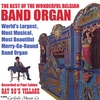 1885 MORTIER BELGIAN BAND ORGAN: The Best of the Belgian Band Organ