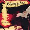BELIEVING IN JUNE: Hope is a Sound
