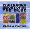 BELL & COOPER: Postcards Out Of The Blue