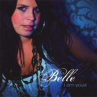 Belle : I Am Yours