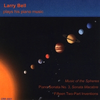 Larry Bell : Larry Bell plays his piano music