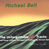 MICHAEL BELL: The Unforgettable Hot Tracks