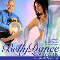 AMIR NAOUM CHEHADE, ELIAS SARKAR: Bellydance New York - with Amir Naoum