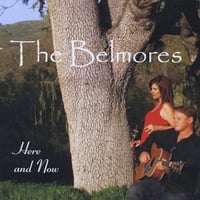 The Belmores : Here and Now
