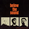 BELOW THE SOUND: More Like A Gunshot Than A Car Wreck