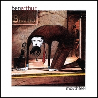 Ben Arthur : Mouthfeel