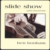 BEN BONHAM: Slide Show