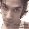 BEN CARROLL: Lover Undercover