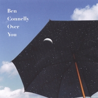 BEN CONNELLY: Over You