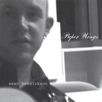 Sean Bendickson : Paper Wings